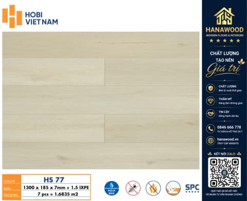 Sàn Nhựa Hèm Khóa Giả Gỗ Hobiwood HS77 Dày 7mm cốt nhựa SPC siêu bền không bám bụi