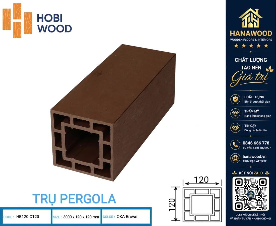 Lam Trụ Pergola Giàn Hoa Ngoài Trời Hobi Wood HB120C120 Màu Oka Brown chống mục nát nứt nẻ